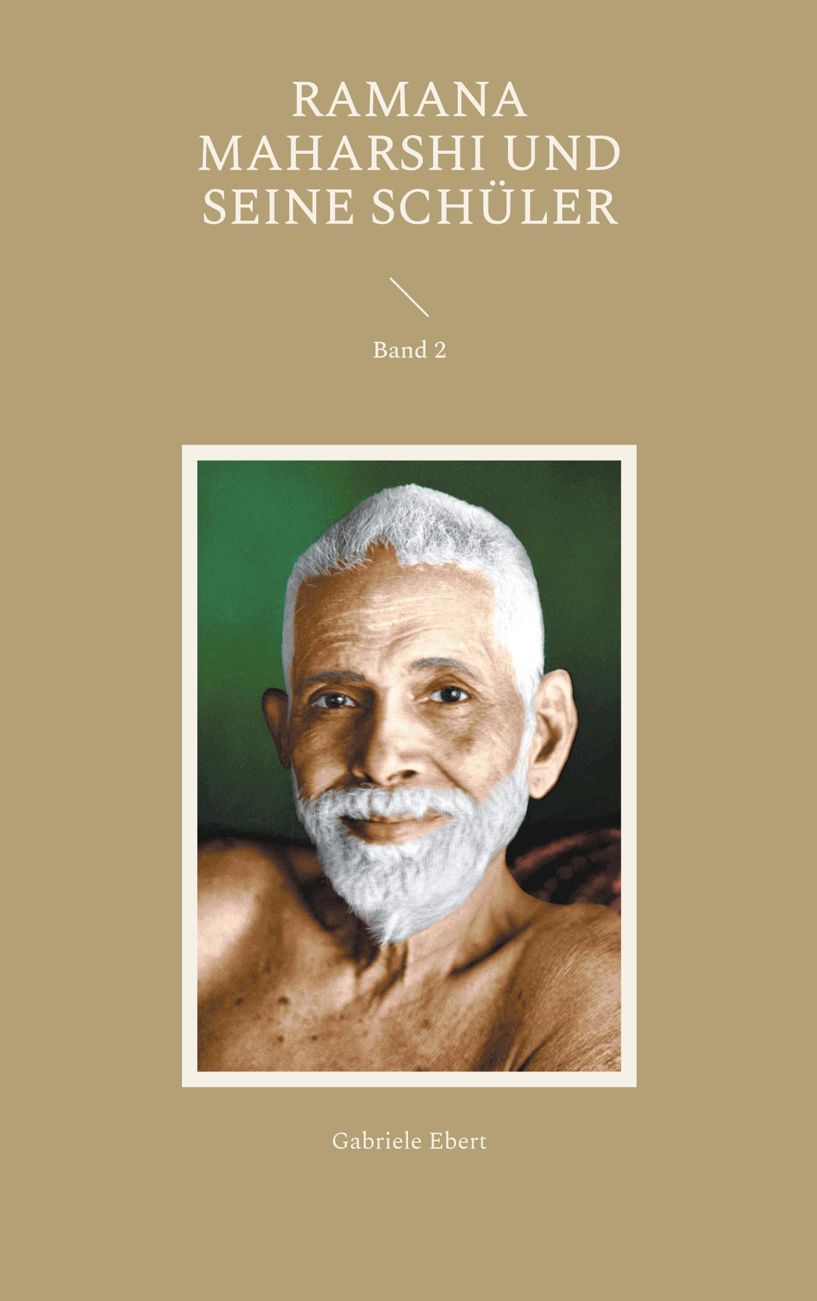 Ramana Maharshi und seine Schüler