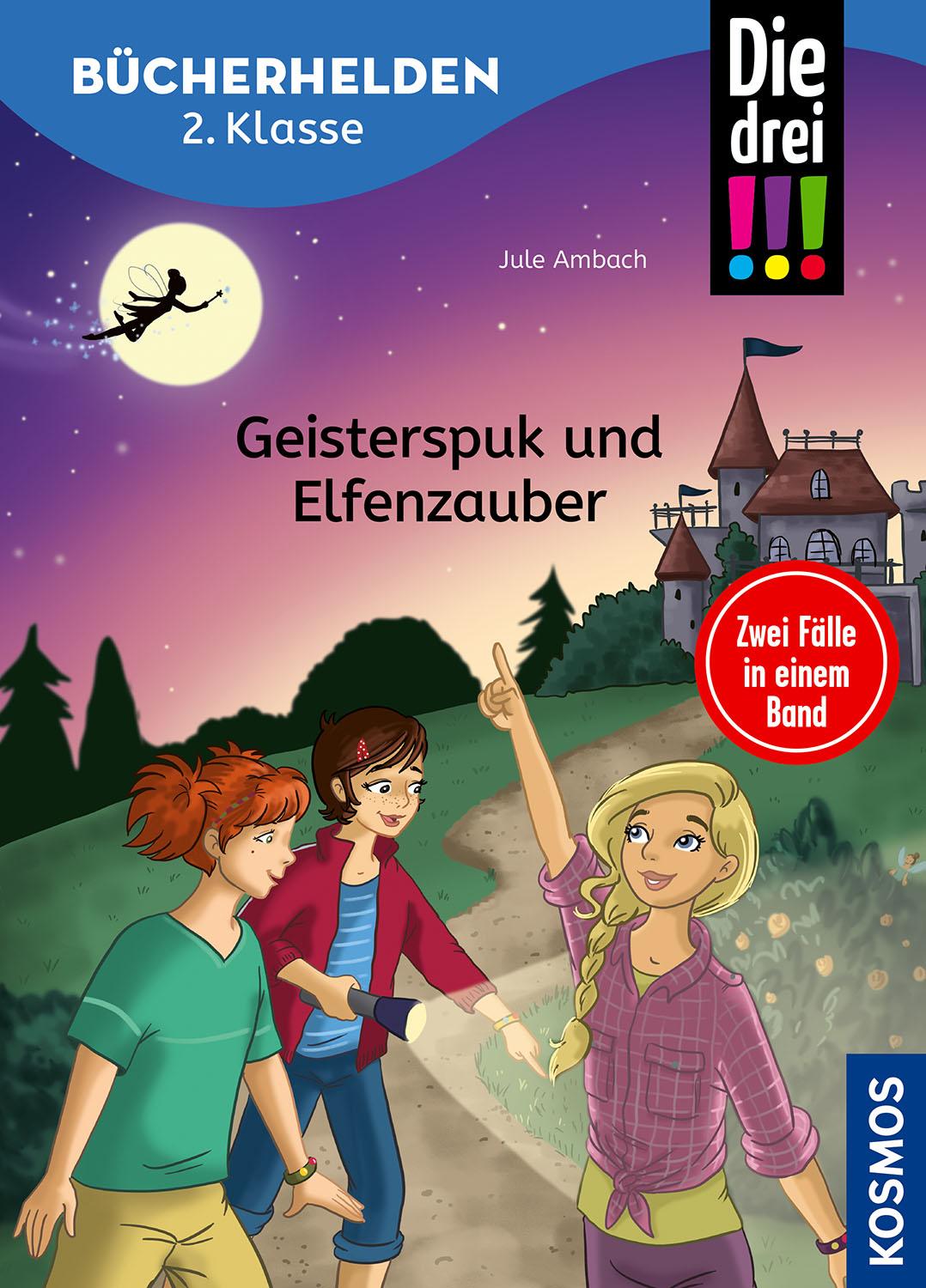 Die drei !!!, Bücherhelden 2. Klasse, Doppelband 1, Geisterspuk und Elfenzauber