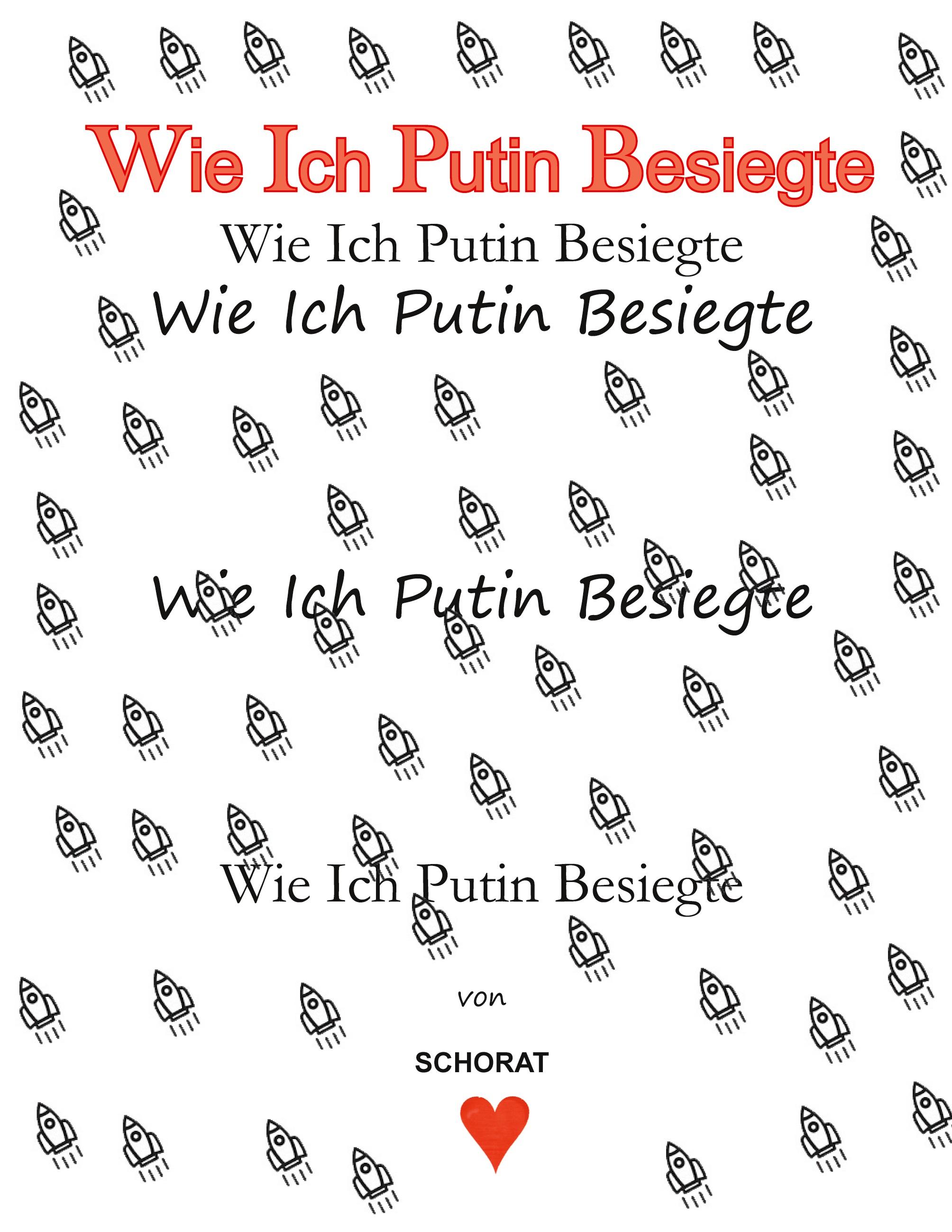 Wie Ich Putin besiegte