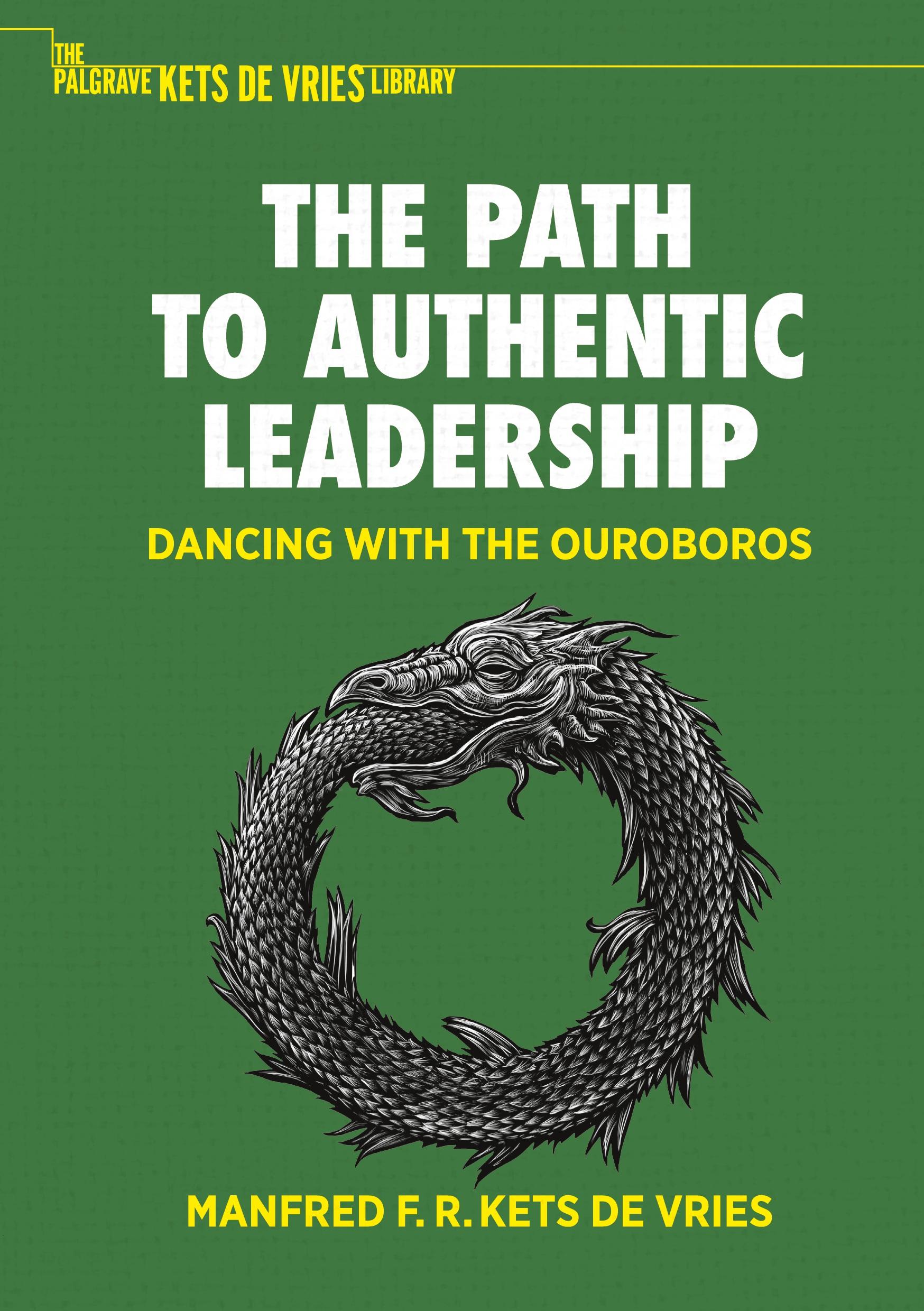 The Path to Authentic Leadership