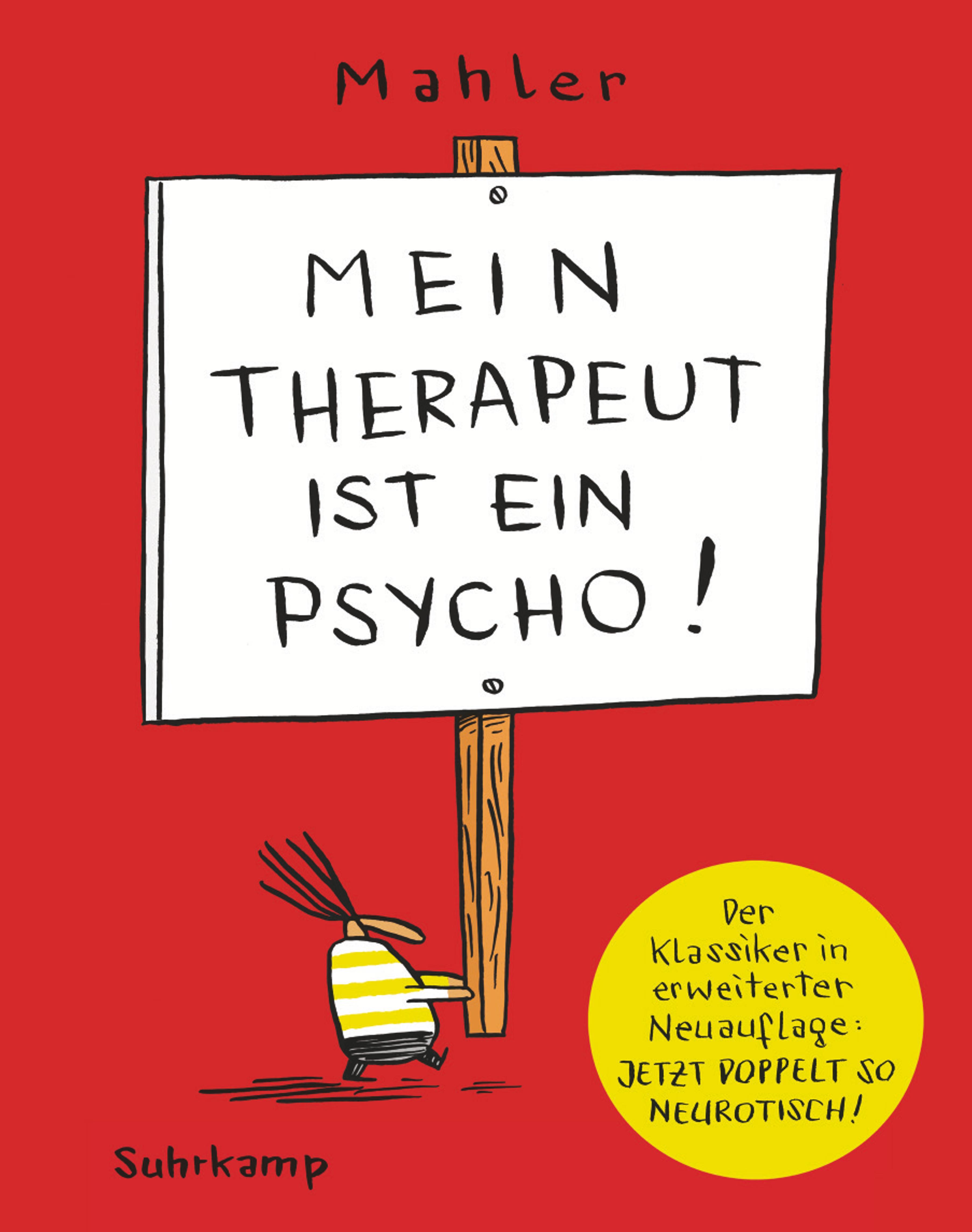 Mein Therapeut ist ein Psycho