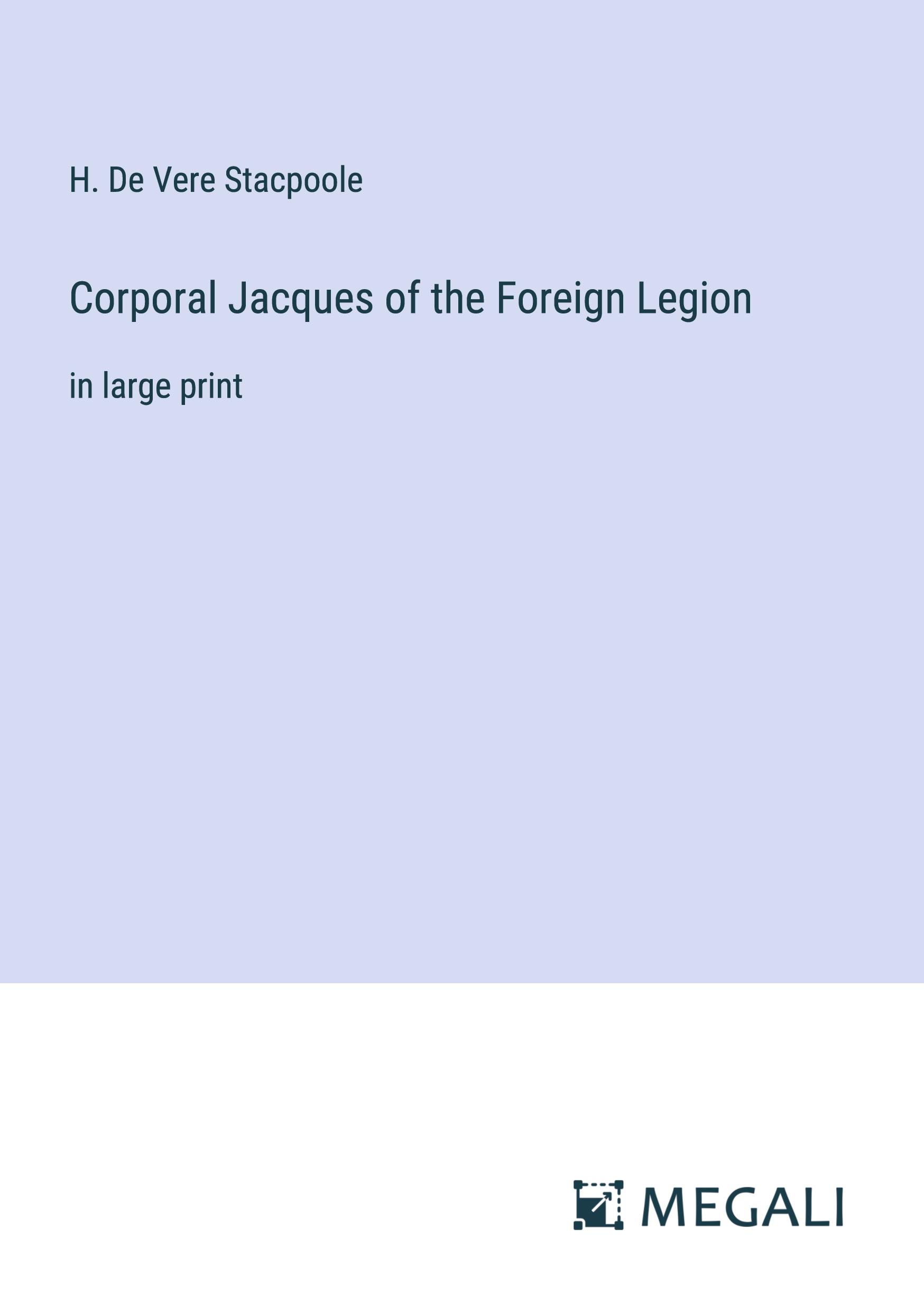 Corporal Jacques of the Foreign Legion