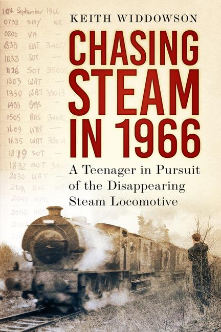 Chasing Steam in 1966