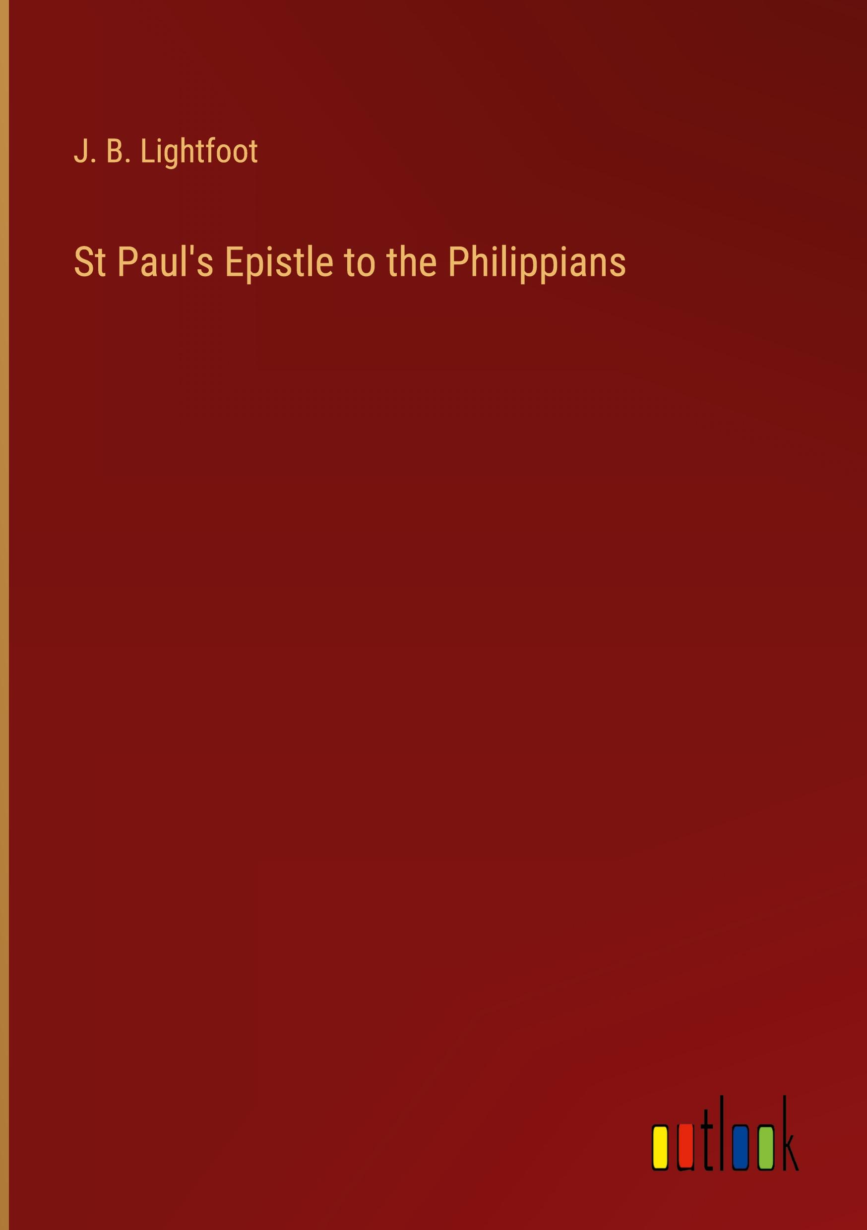 St Paul's Epistle to the Philippians