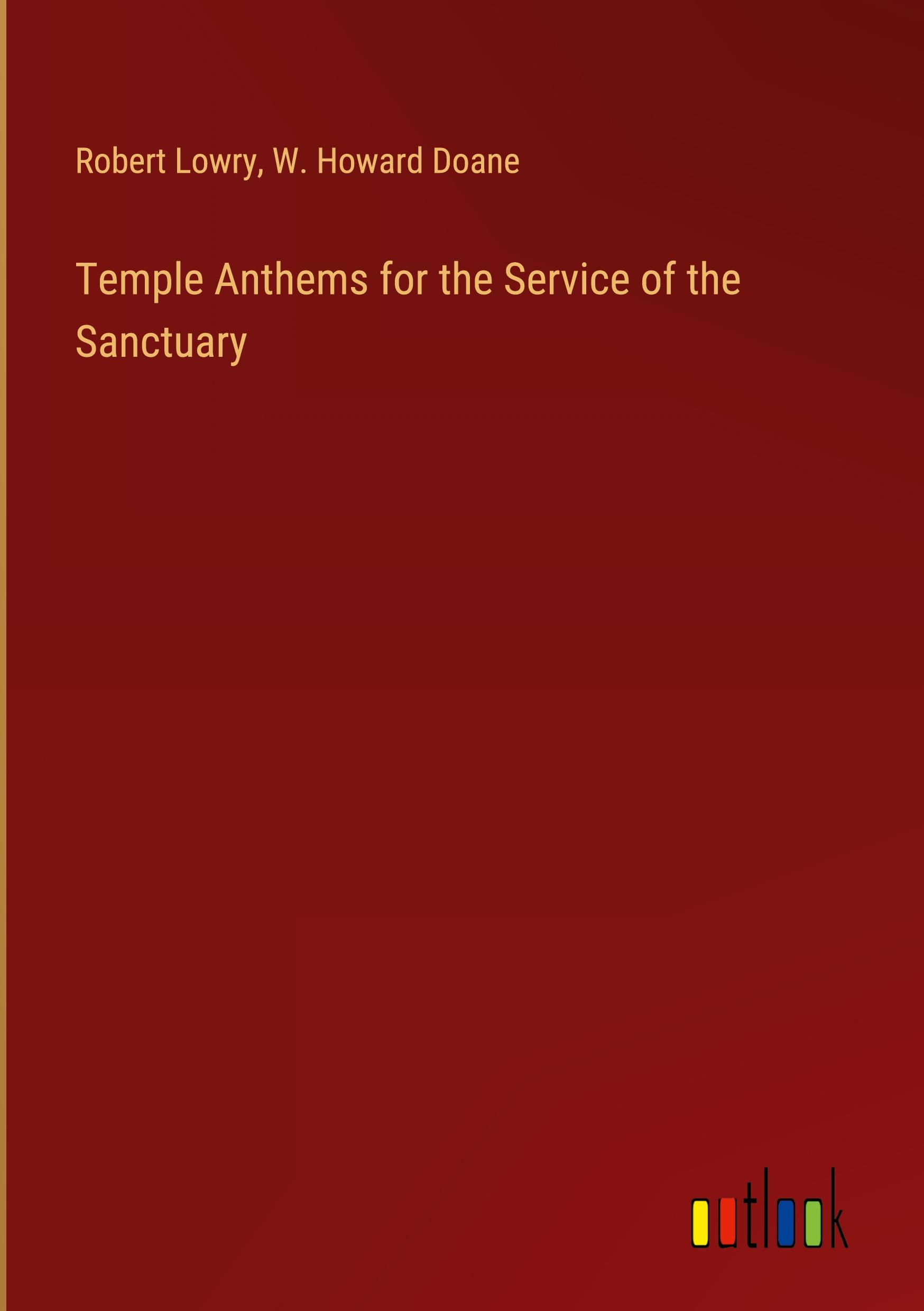 Temple Anthems for the Service of the Sanctuary