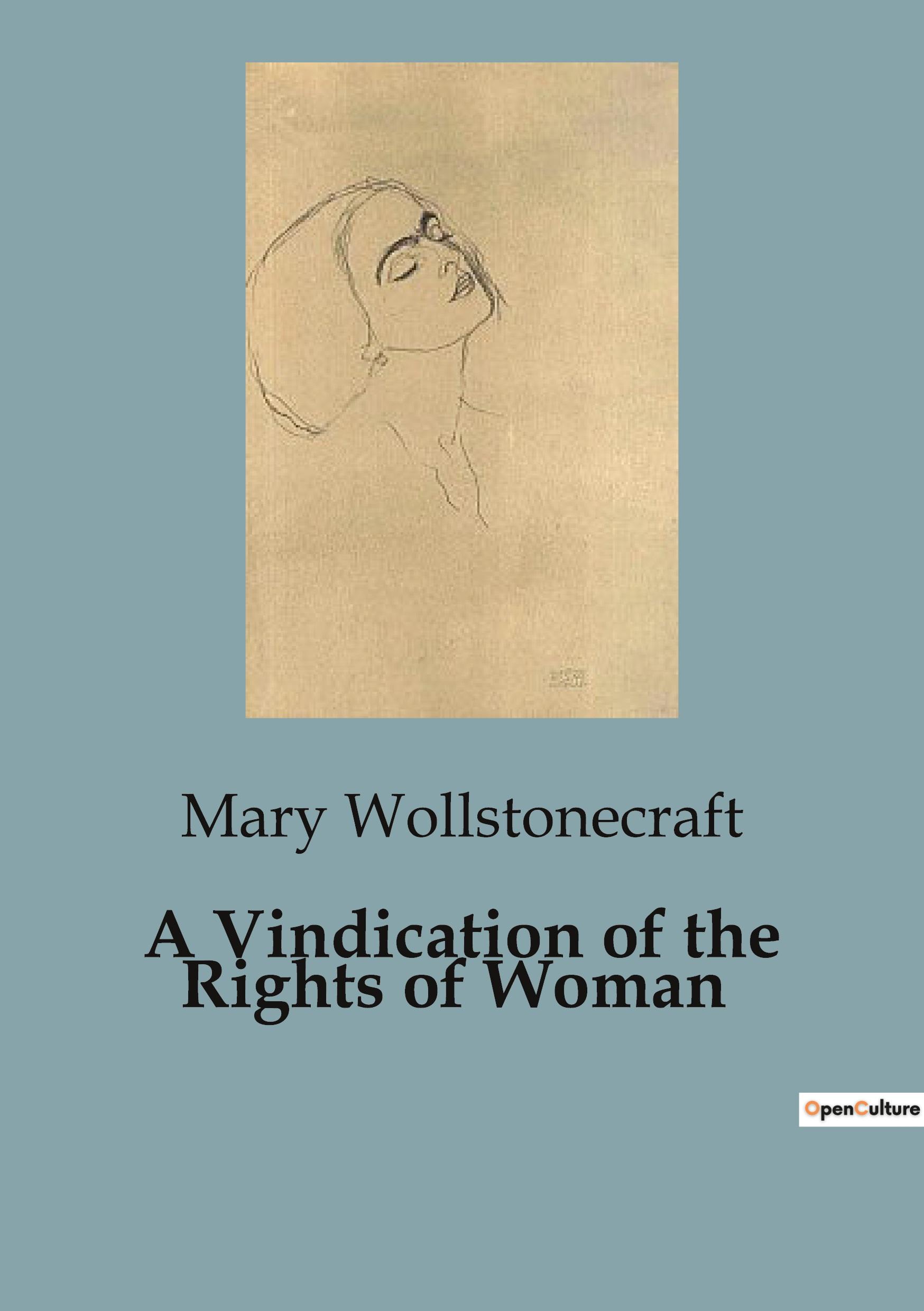 A Vindication of the Rights of Woman