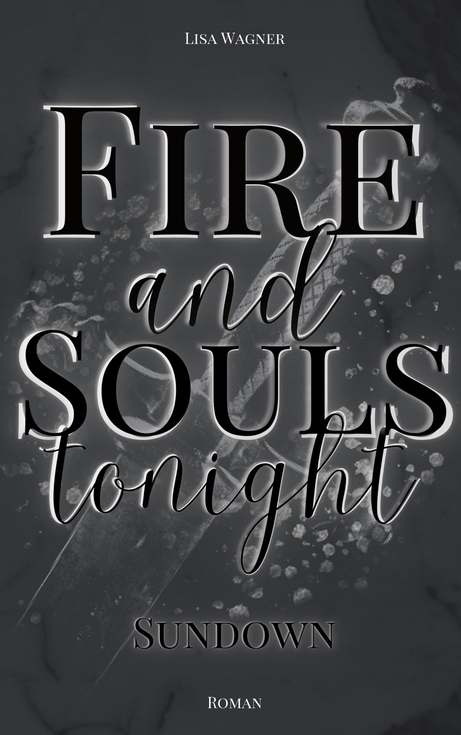 Fire and Souls tonight