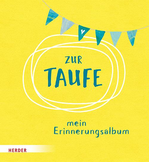 Zur Taufe - Mein Erinnerungsalbum