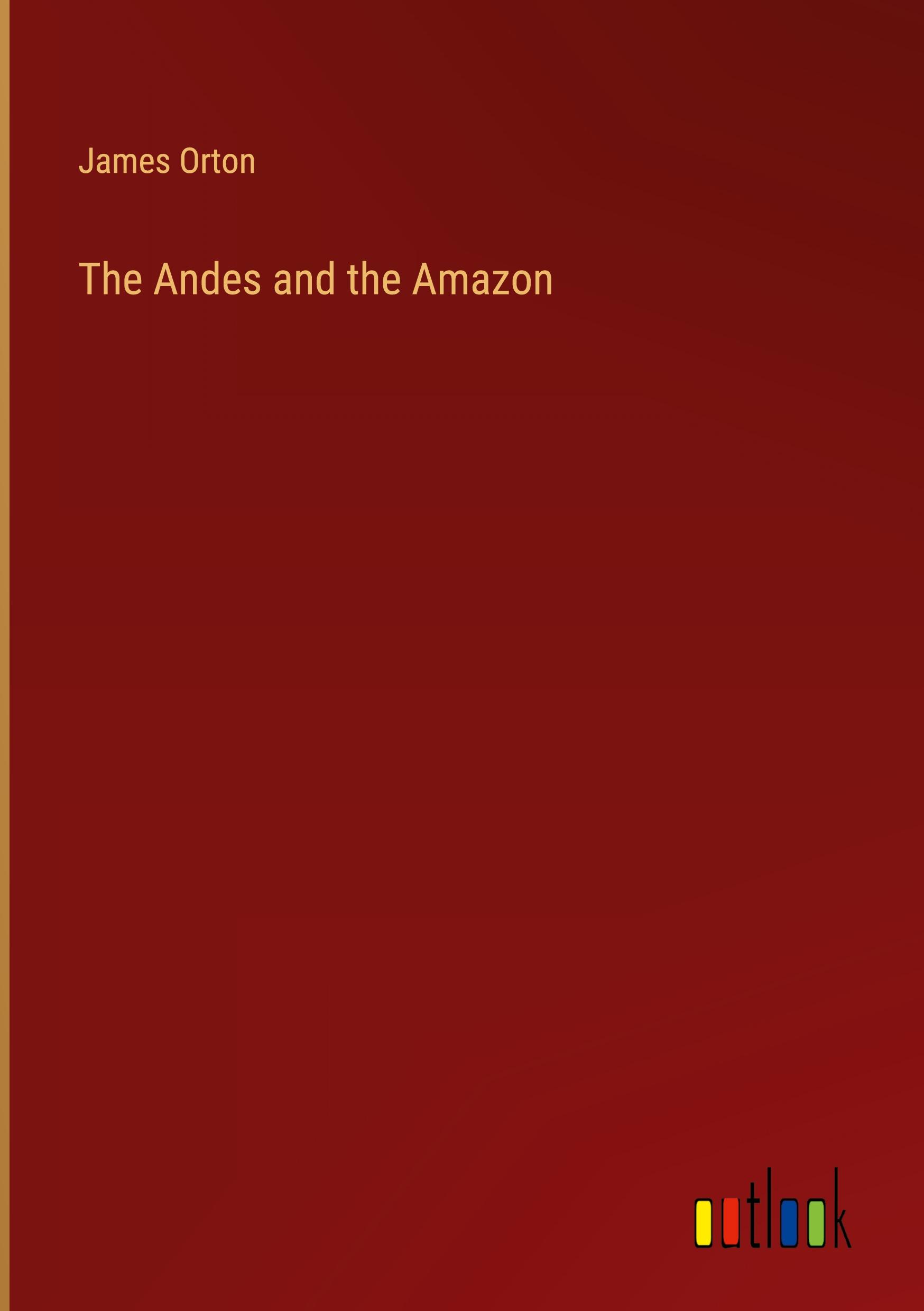 The Andes and the Amazon