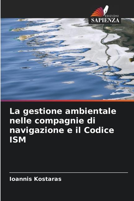 La gestione ambientale nelle compagnie di navigazione e il Codice ISM