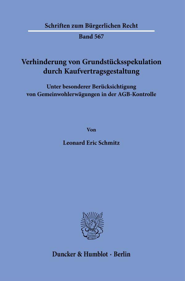 Verhinderung von Grundstücksspekulation durch Kaufvertragsgestaltung