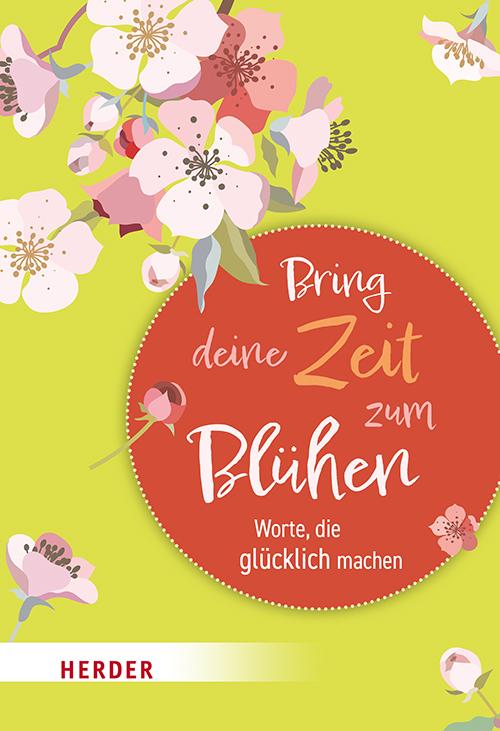 Bring deine Zeit zum Blühen