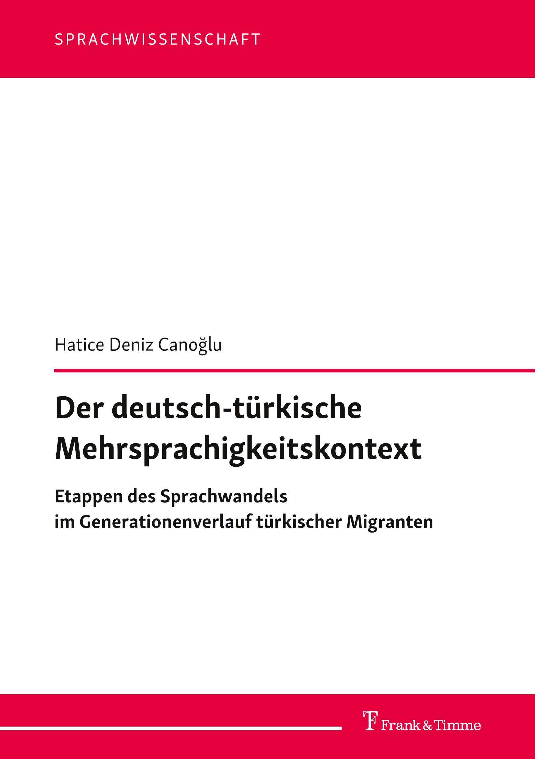 Der deutsch-türkische Mehrsprachigkeitskontext