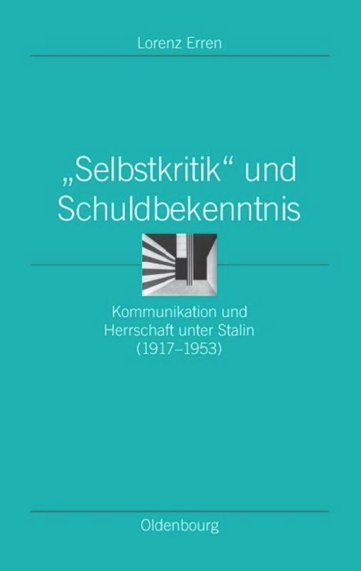 "Selbstkritik" und Schuldbekenntnis