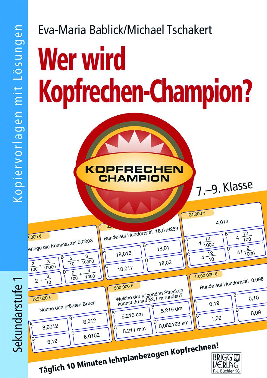 Wer wird Kopfrechen-Champion? 7.- 9. Klasse