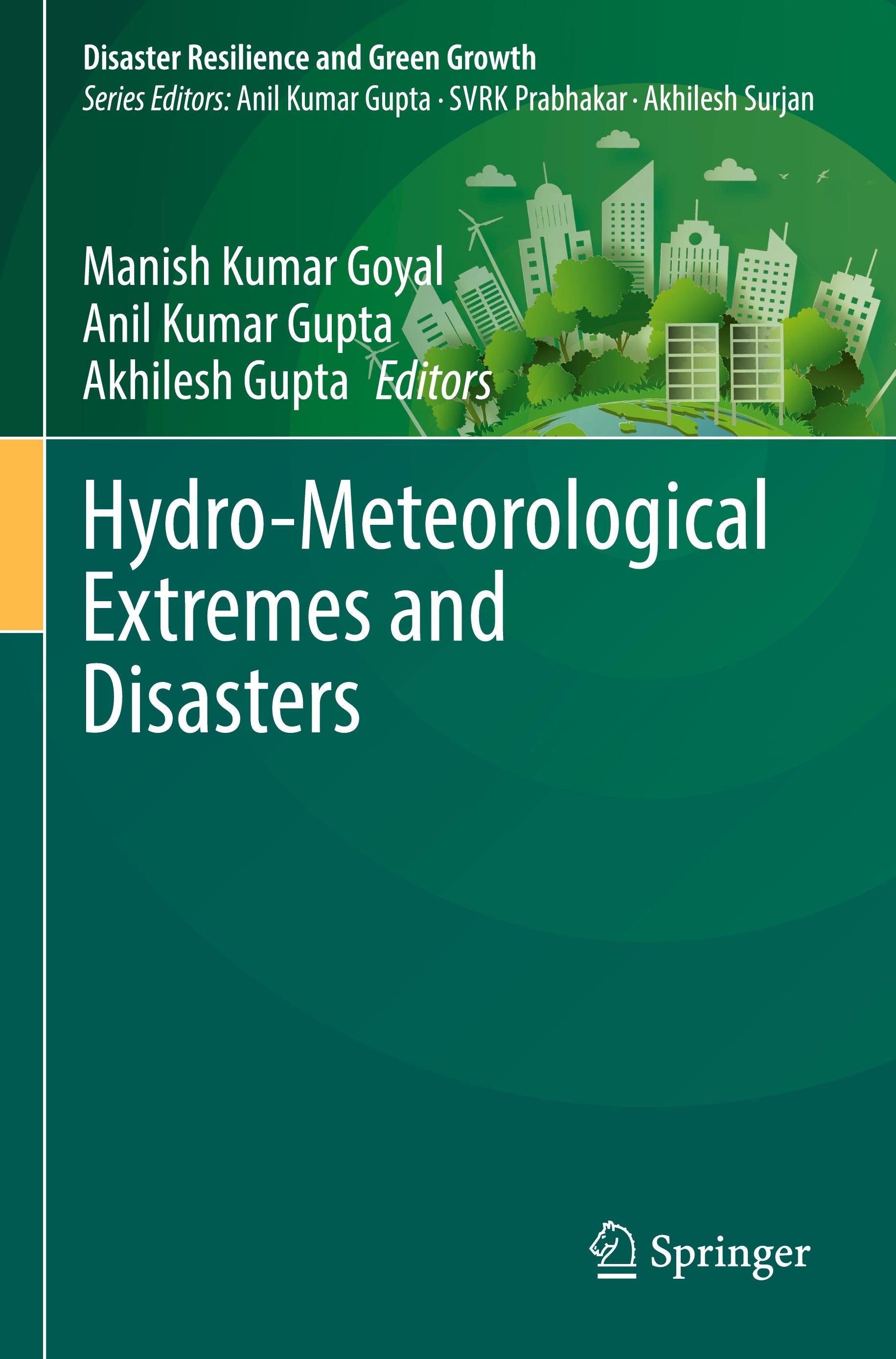 Hydro-Meteorological Extremes and Disasters