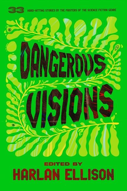 Dangerous Visions