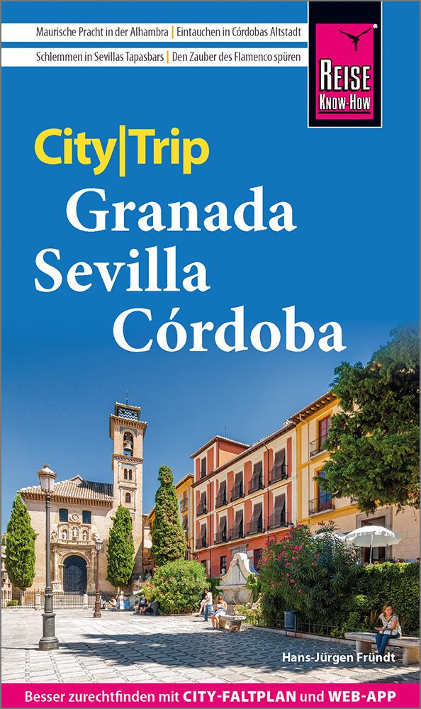 Reise Know-How CityTrip Granada, Sevilla, Córdoba