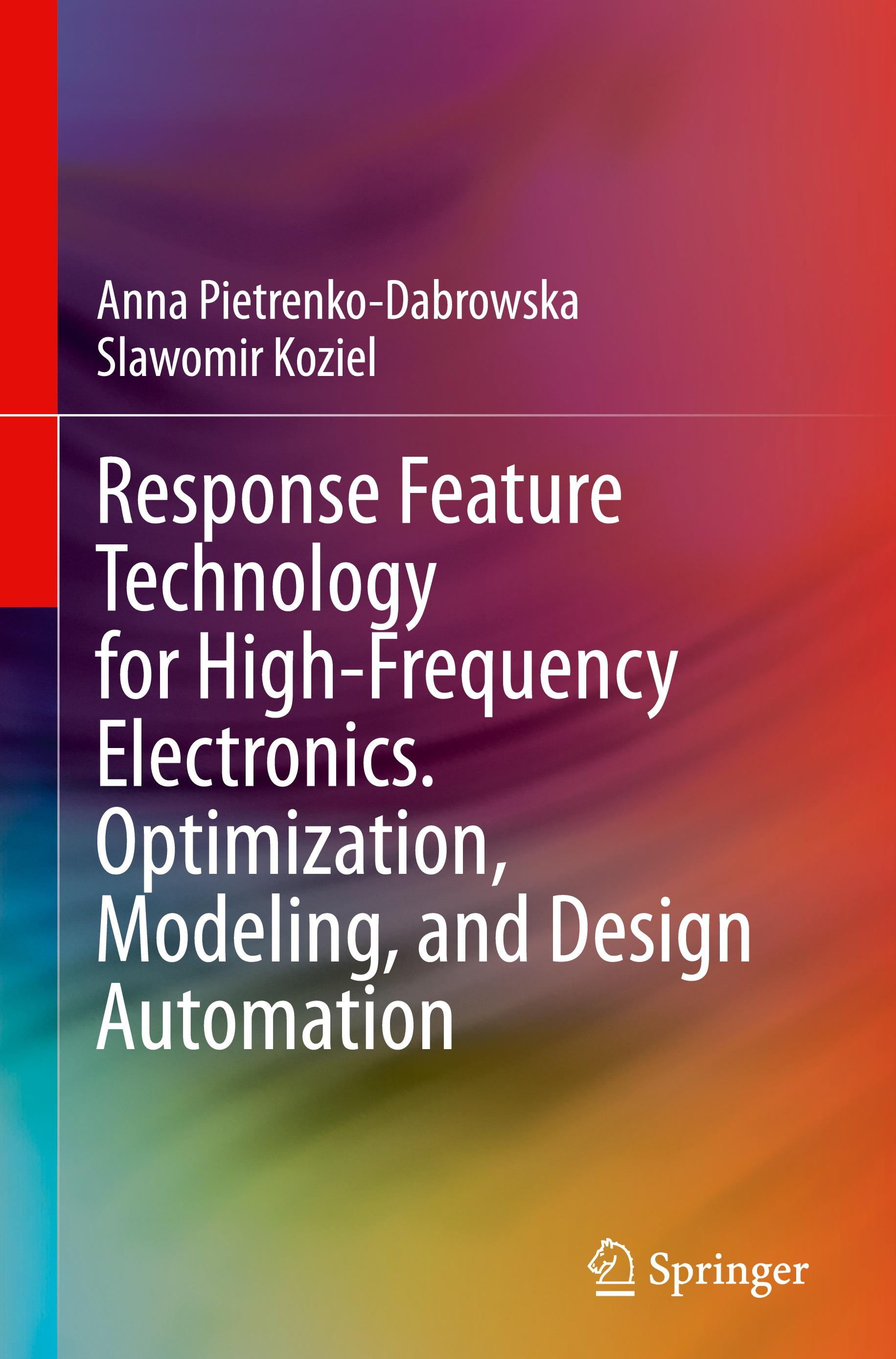 Response Feature Technology for High-Frequency Electronics. Optimization, Modeling, and Design Automation