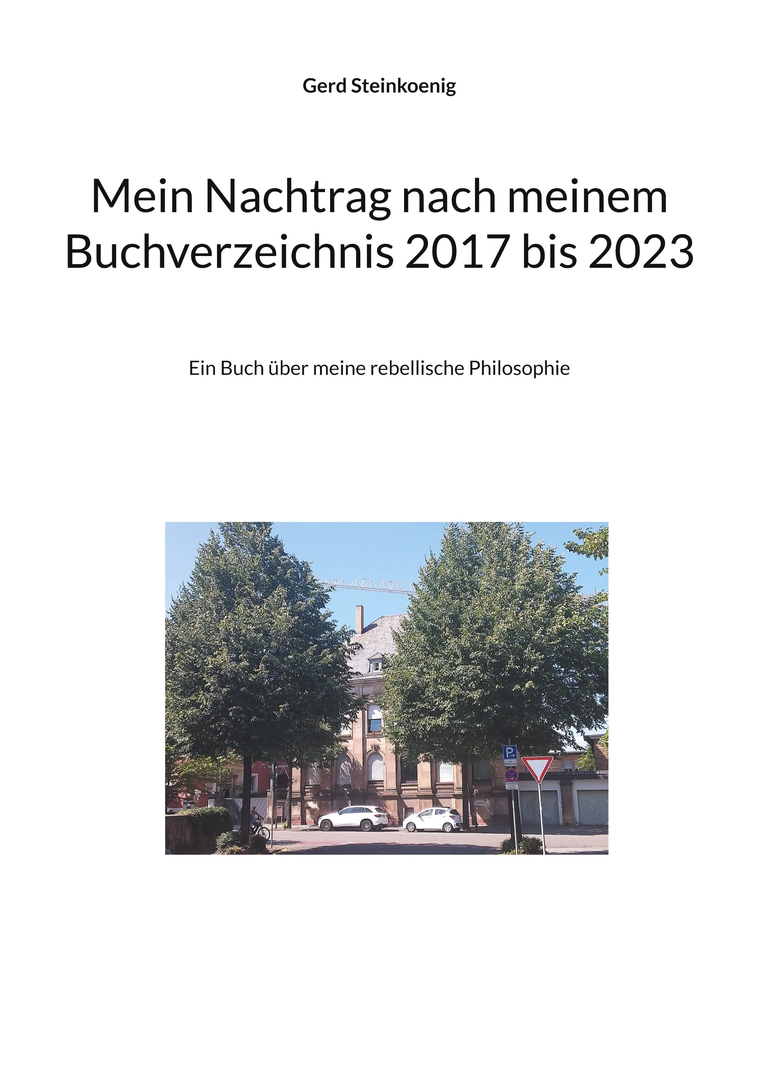 Mein Nachtrag nach meinem Buchverzeichnis 2017 bis 2023