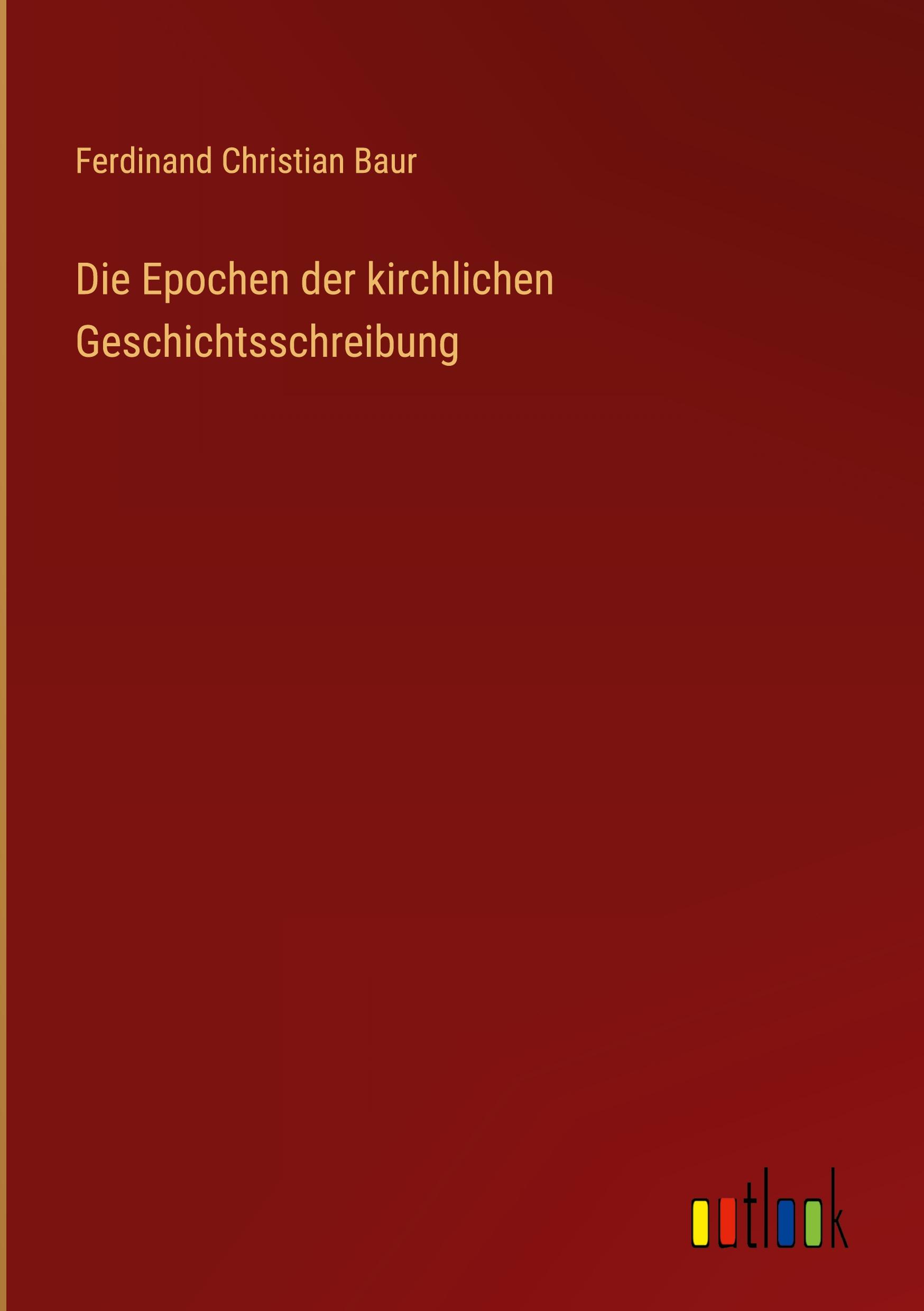 Die Epochen der kirchlichen Geschichtsschreibung