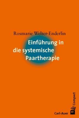 Einführung in die systemische Paartherapie