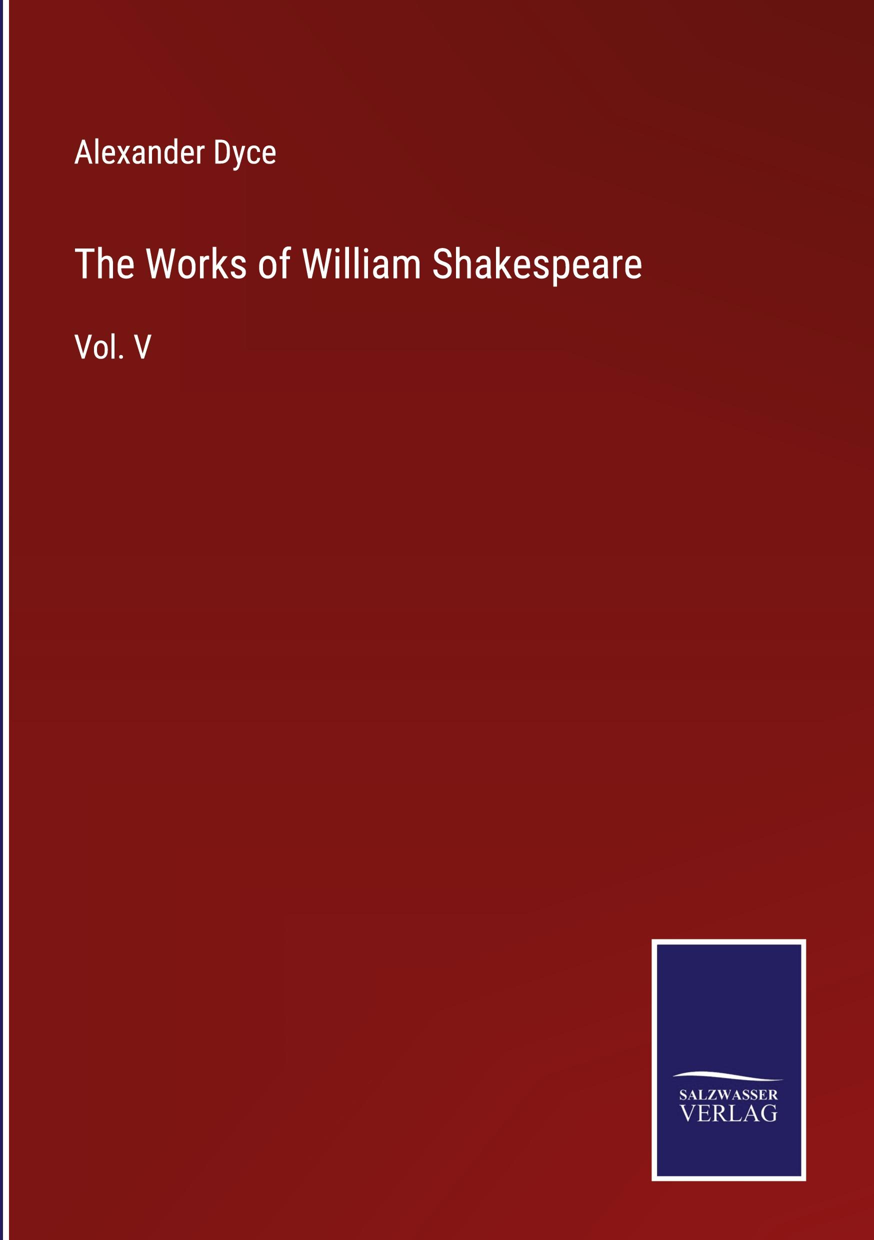 The Works of William Shakespeare