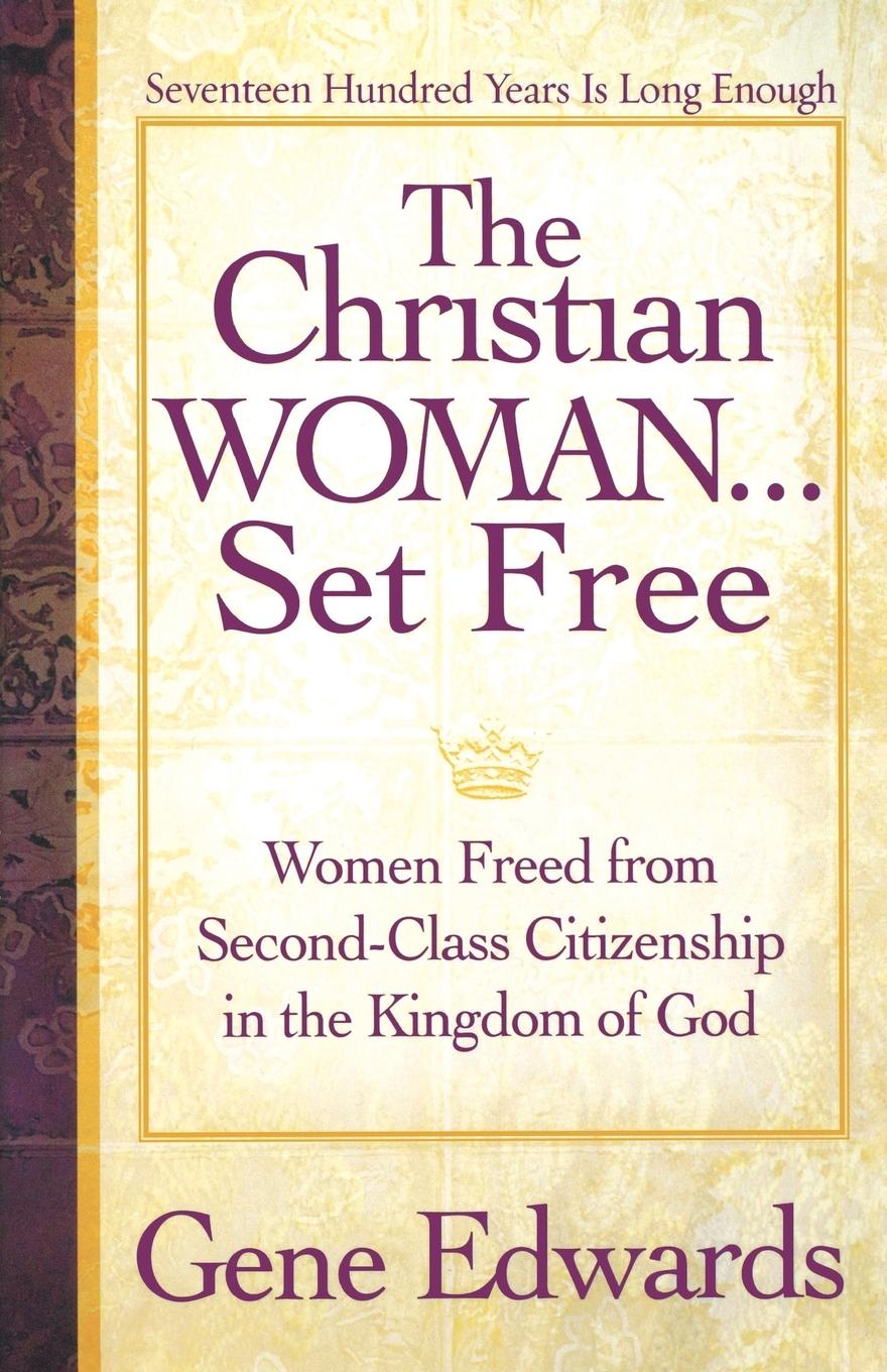 The Christian Woman...Set Free