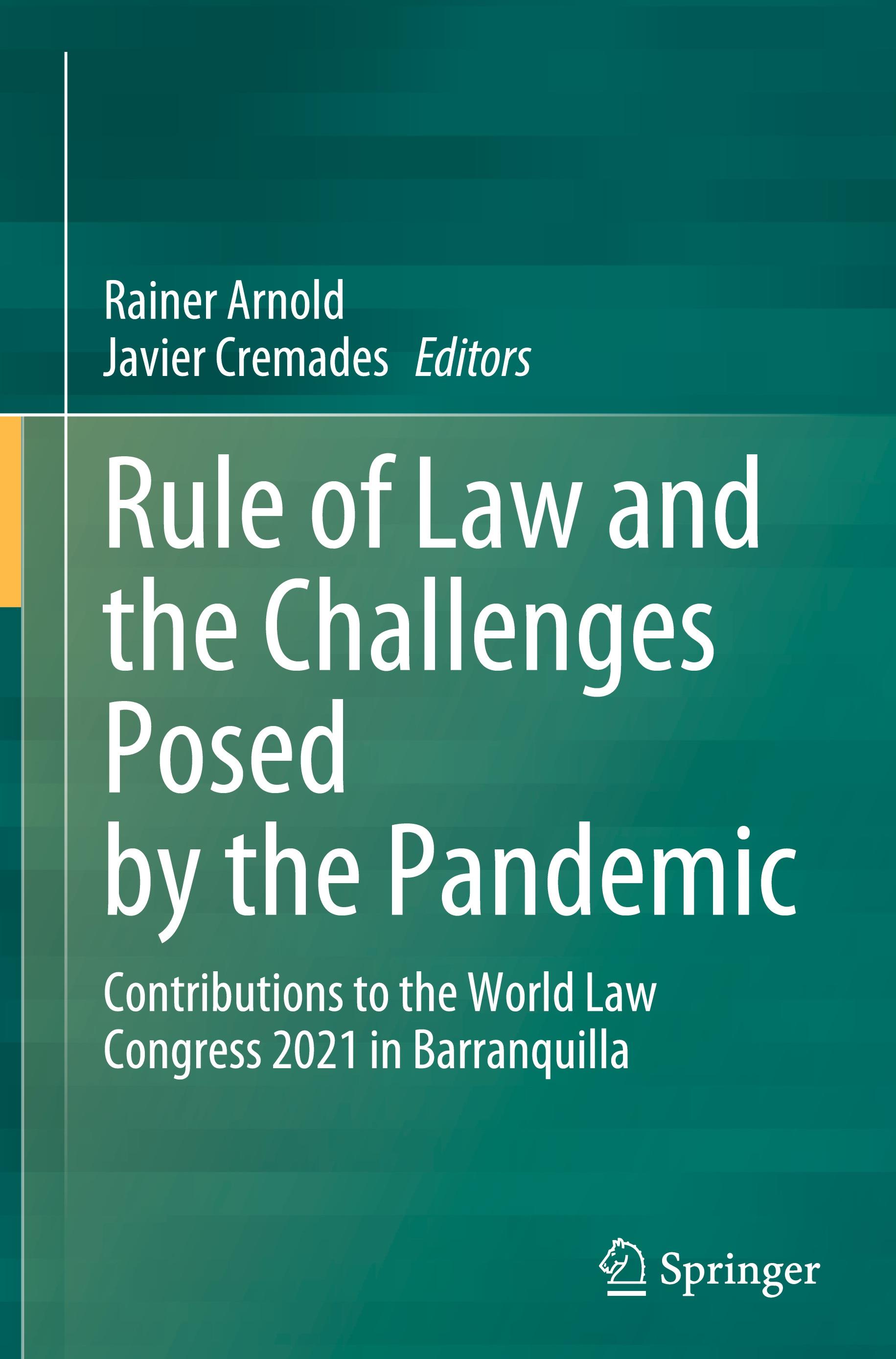 Rule of Law and the Challenges Posed by the Pandemic