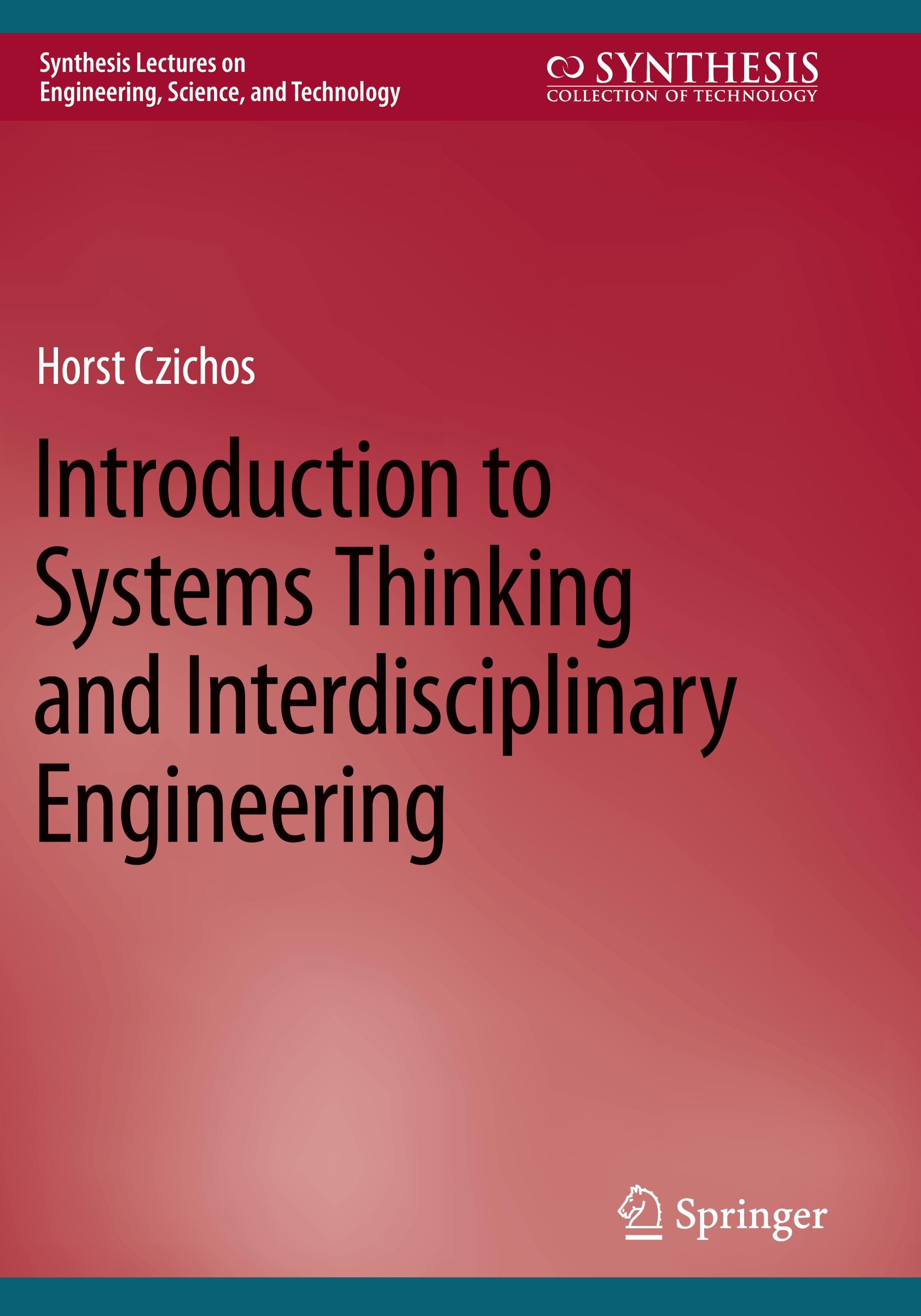 Introduction to Systems Thinking and Interdisciplinary Engineering