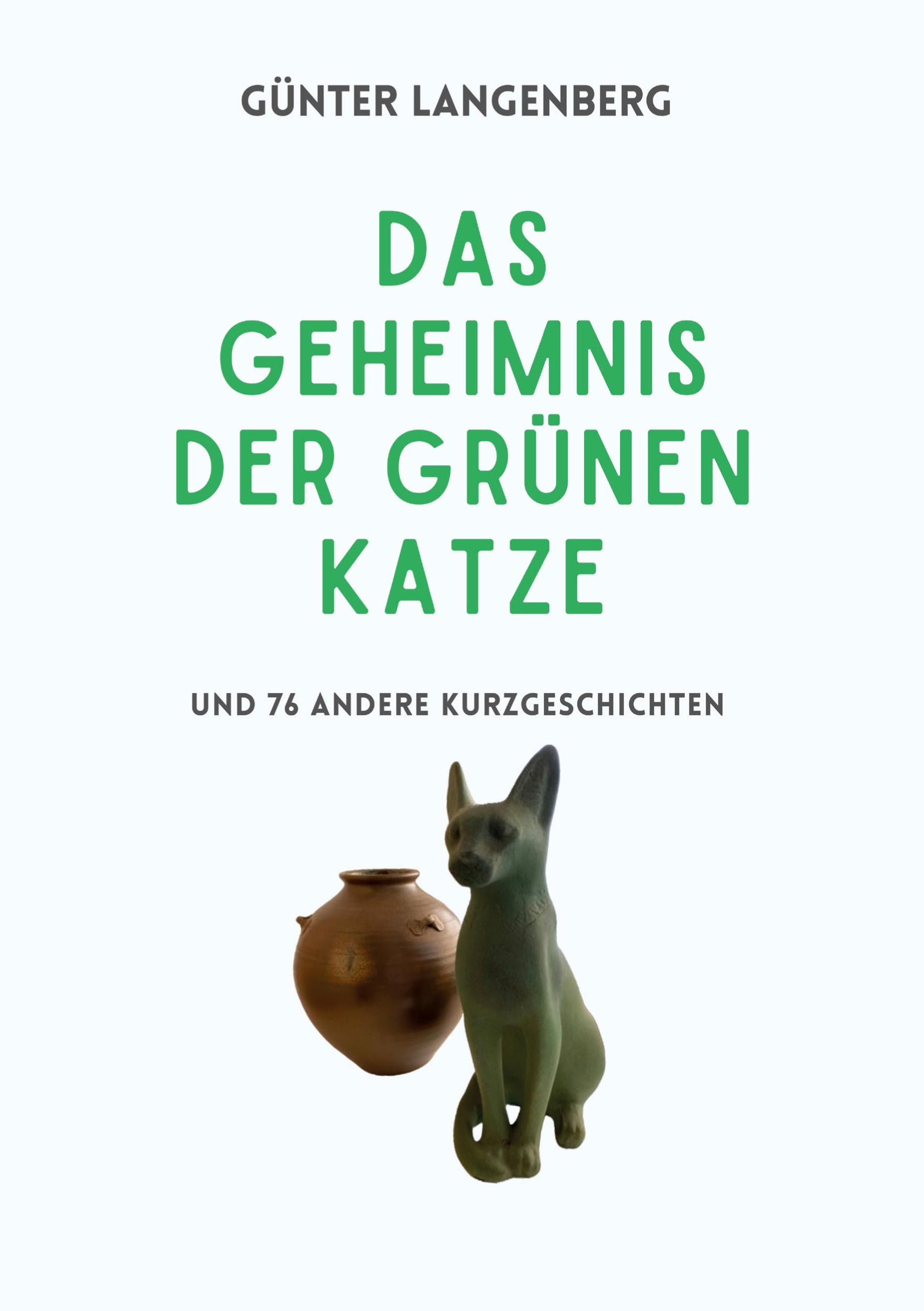 Das Geheimnis der Grünen Katze