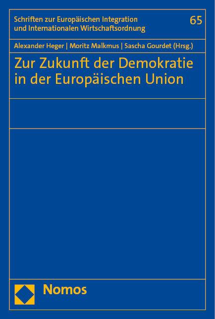 Zur Zukunft der Demokratie in der Europäischen Union