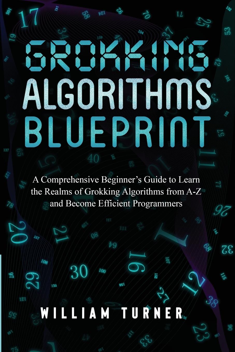 GROKKING  ALGORITHM  BLUEPRINT