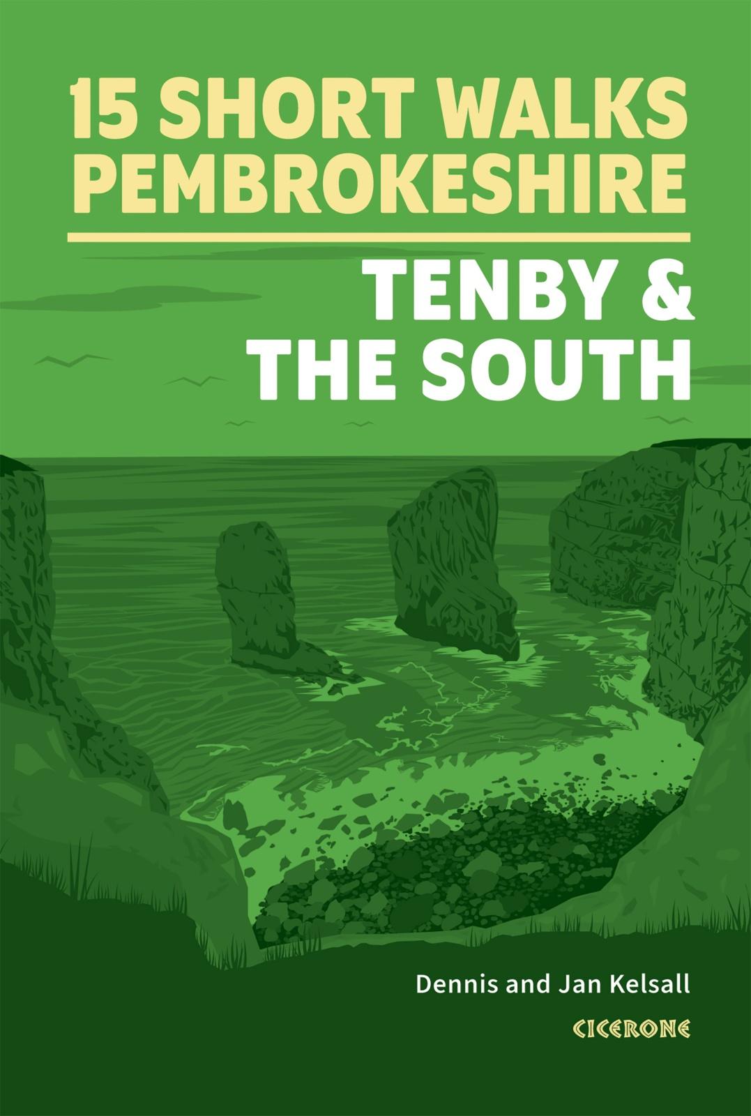 15 Short Walks in Pembrokeshire: Tenby and the south