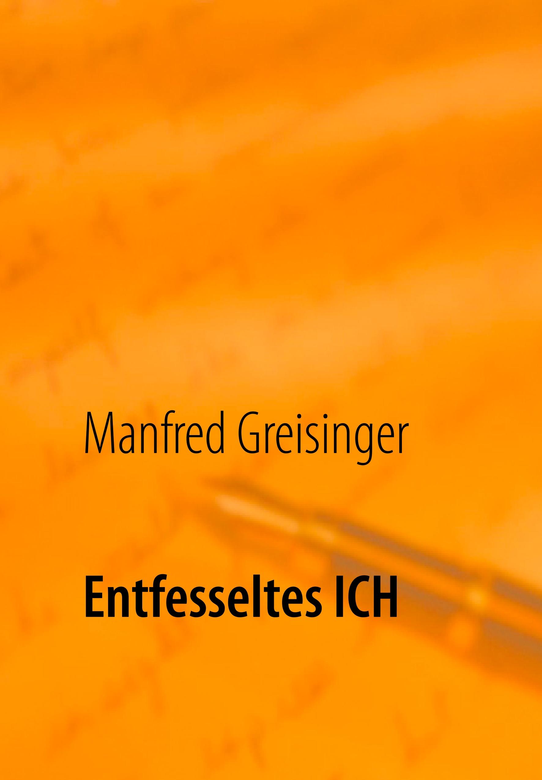 Entfesseltes ICH