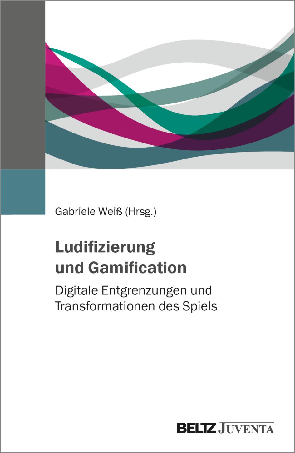 Ludifizierung und Gamification