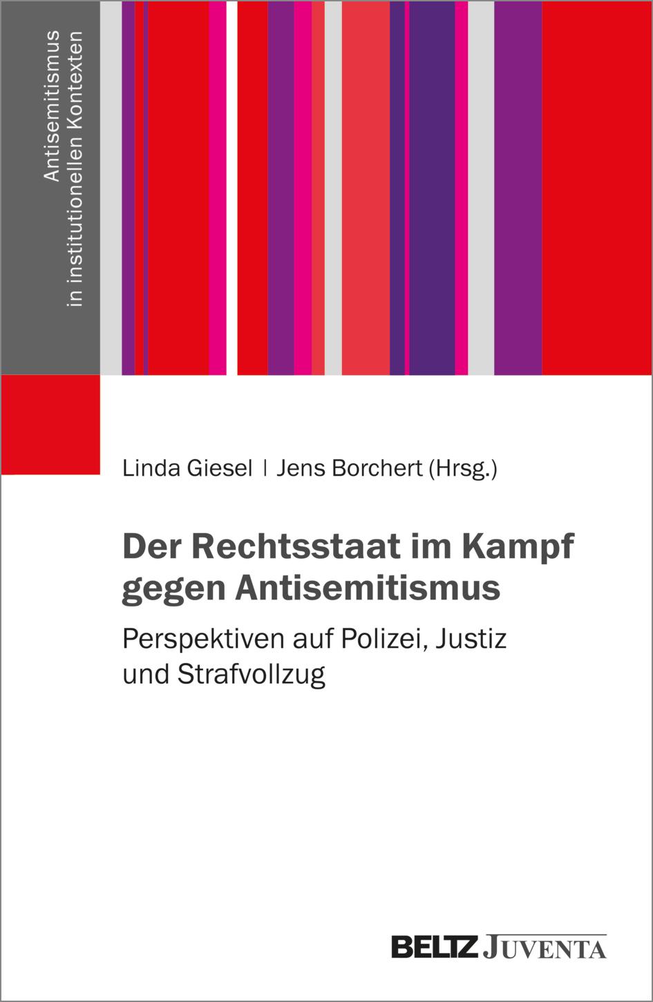 Der Rechtsstaat im Kampf gegen Antisemitismus