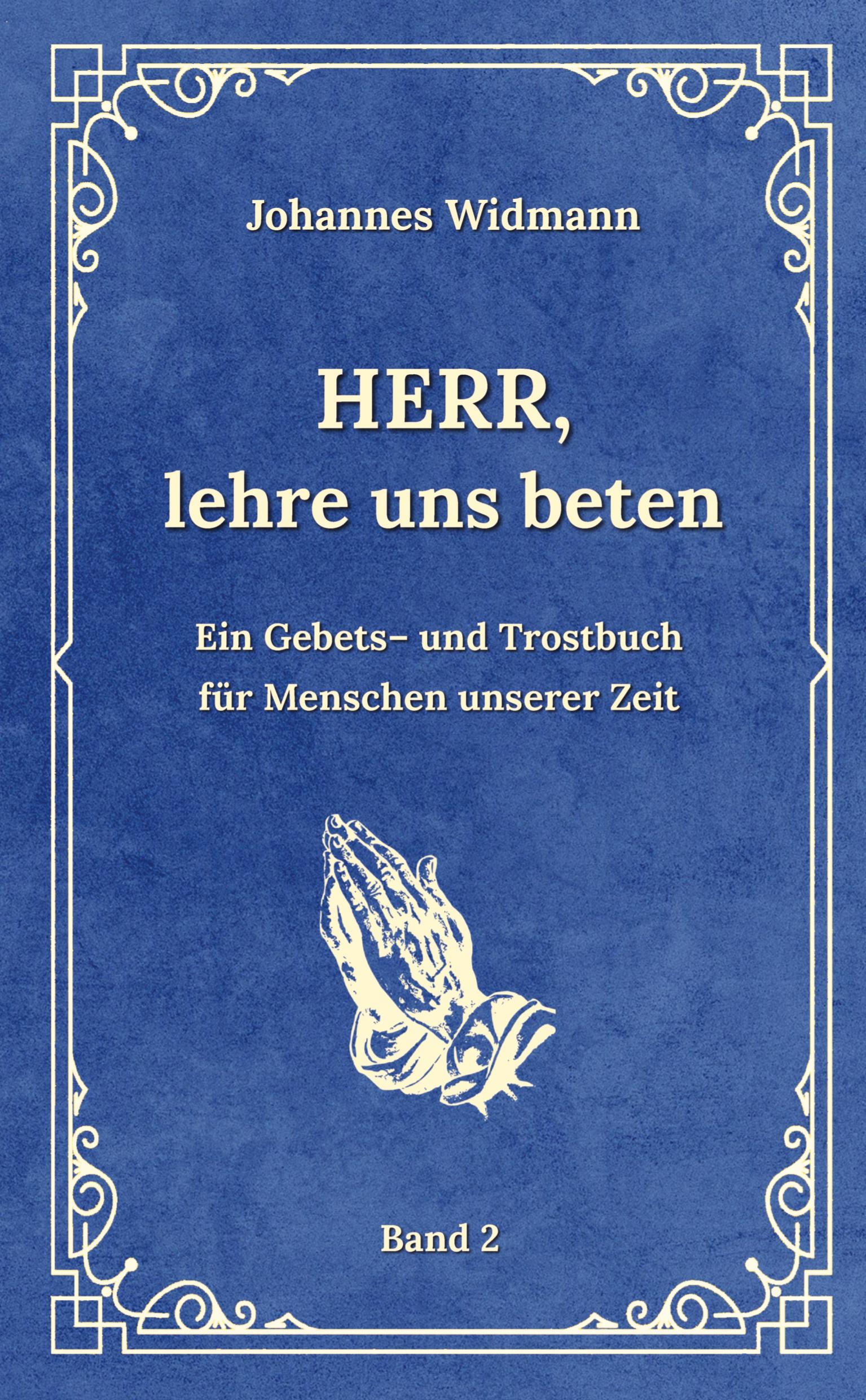 Herr, lehre uns beten - Bd. 2