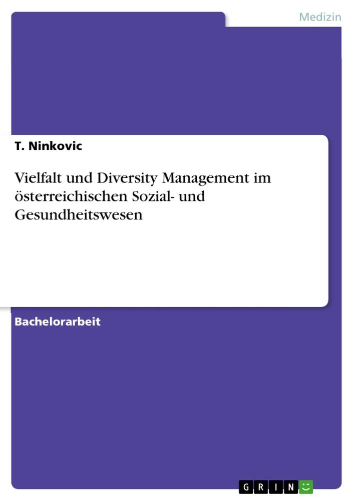 Vielfalt und Diversity Management im österreichischen Sozial- und Gesundheitswesen