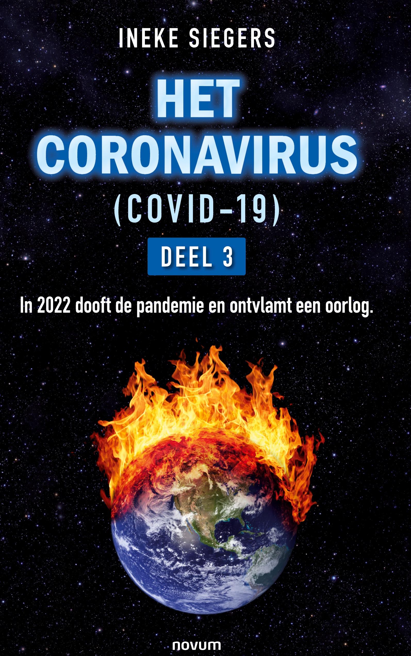 HET CORONAVIRUS (COVID-19) - DEEL 3