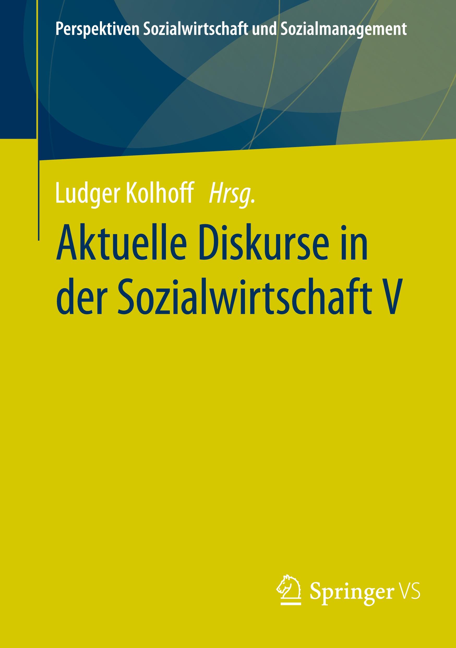 Aktuelle Diskurse in der Sozialwirtschaft V