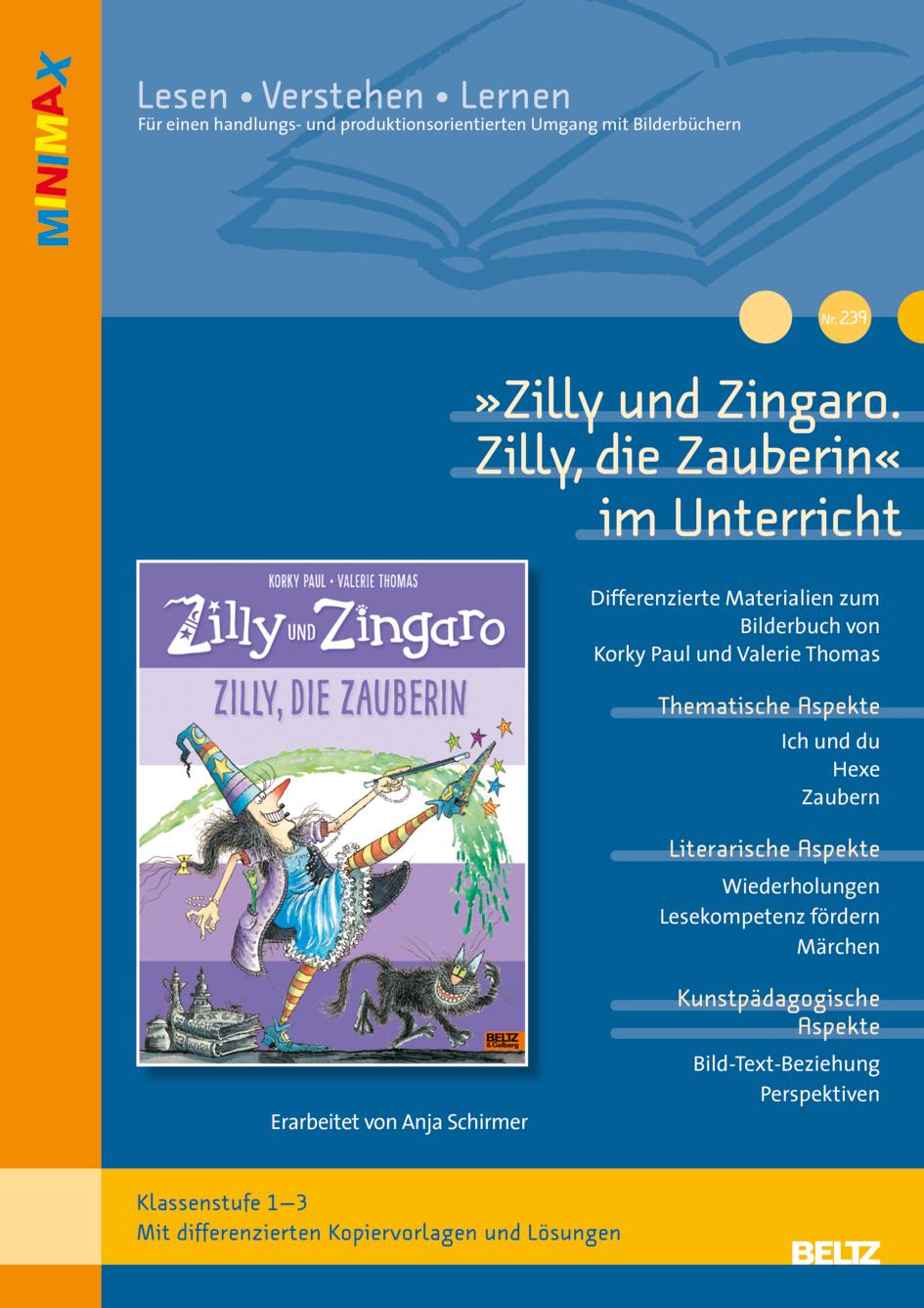 'Zilly und Zingaro. Zilly, die Zauberin' im Unterricht