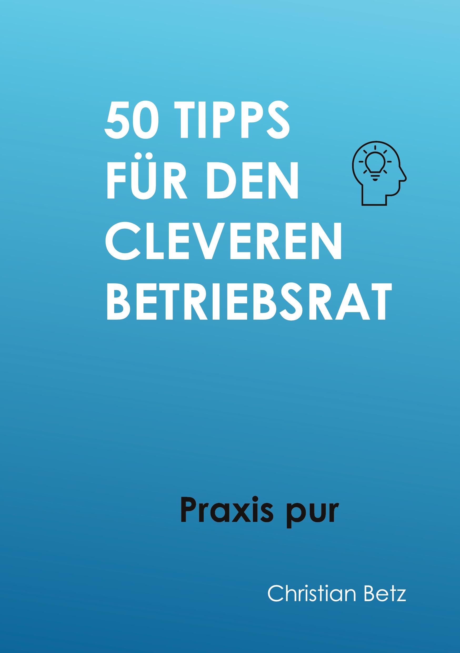 50 Tipps für Betriebsräte