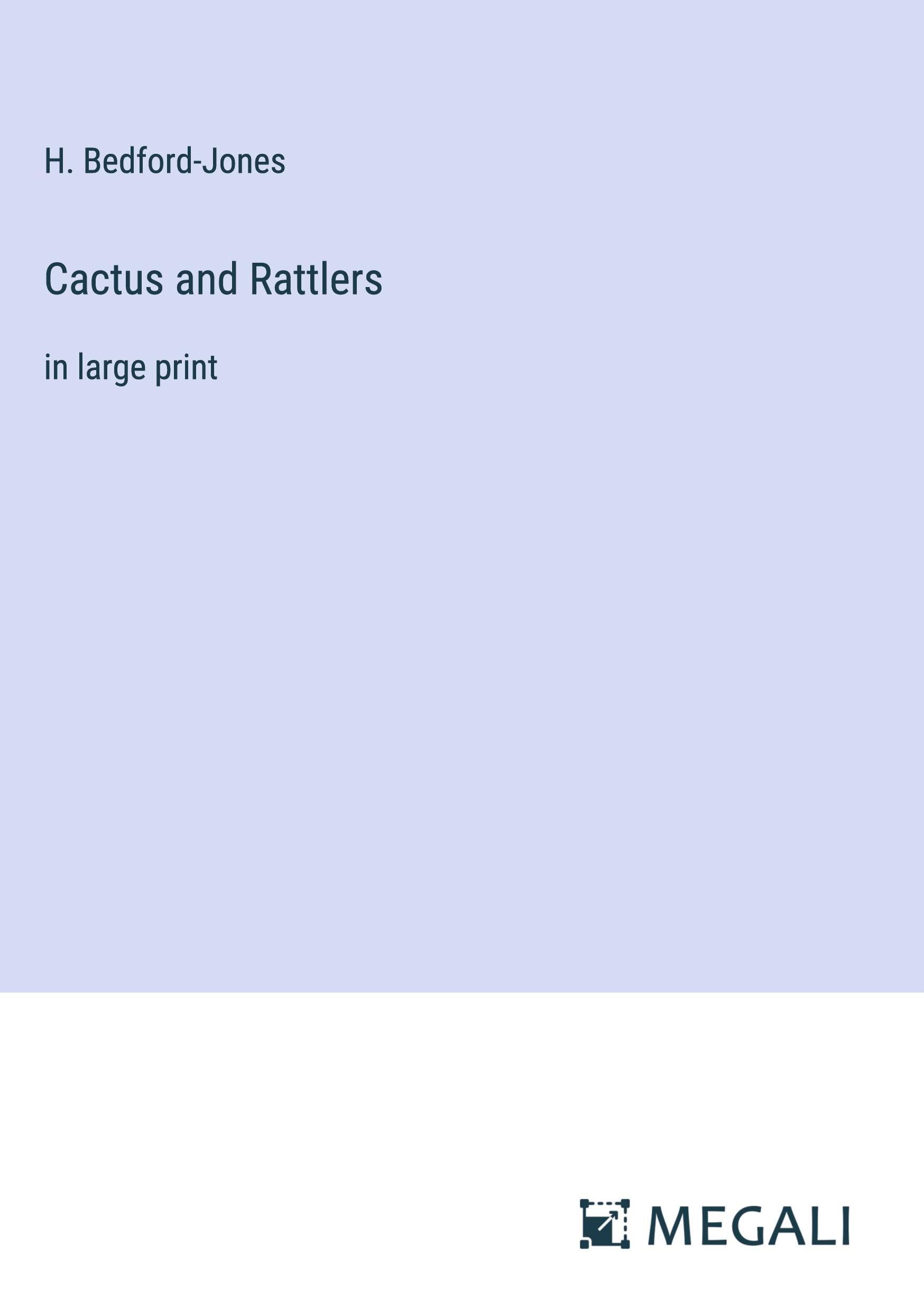 Cactus and Rattlers