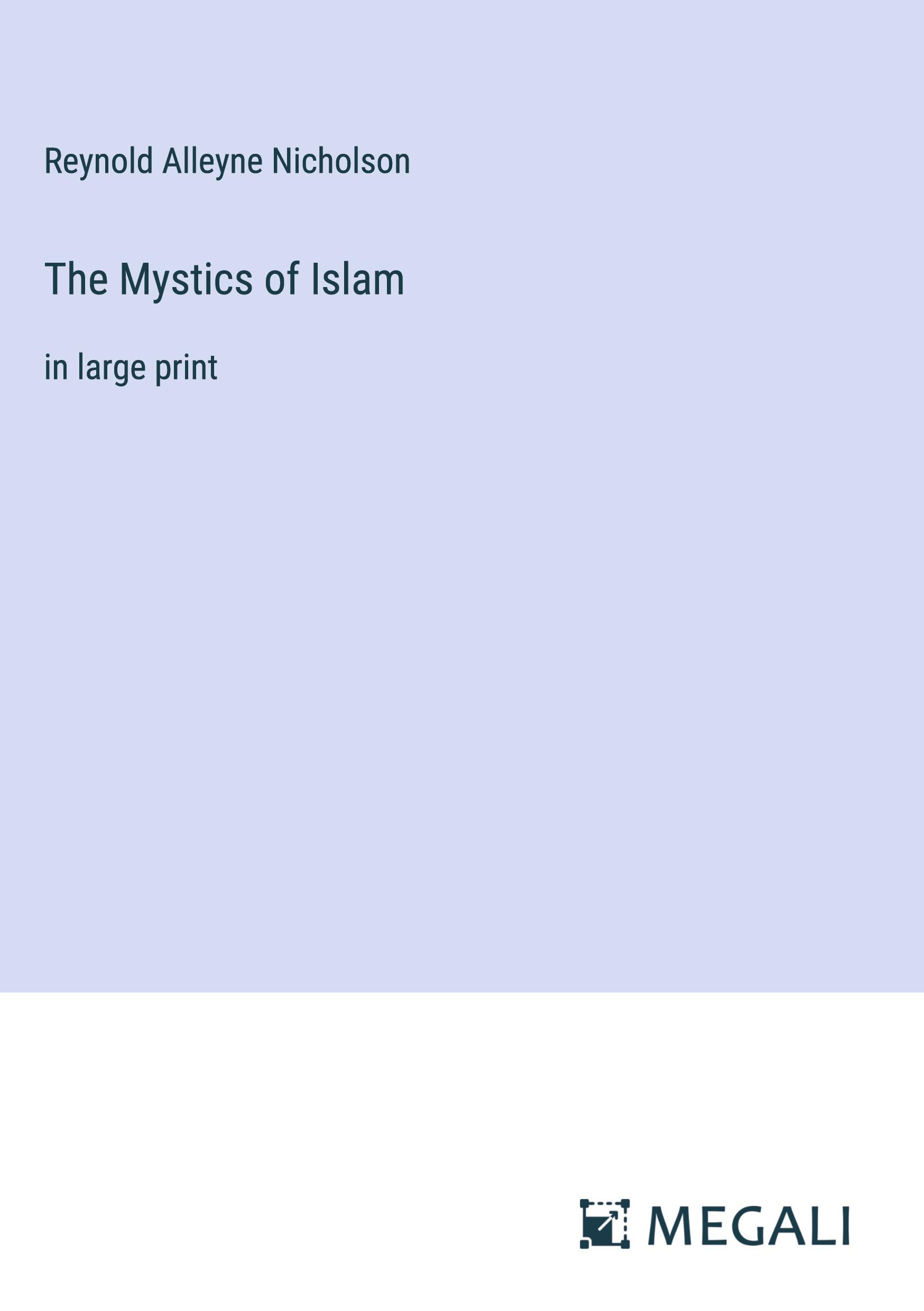 The Mystics of Islam