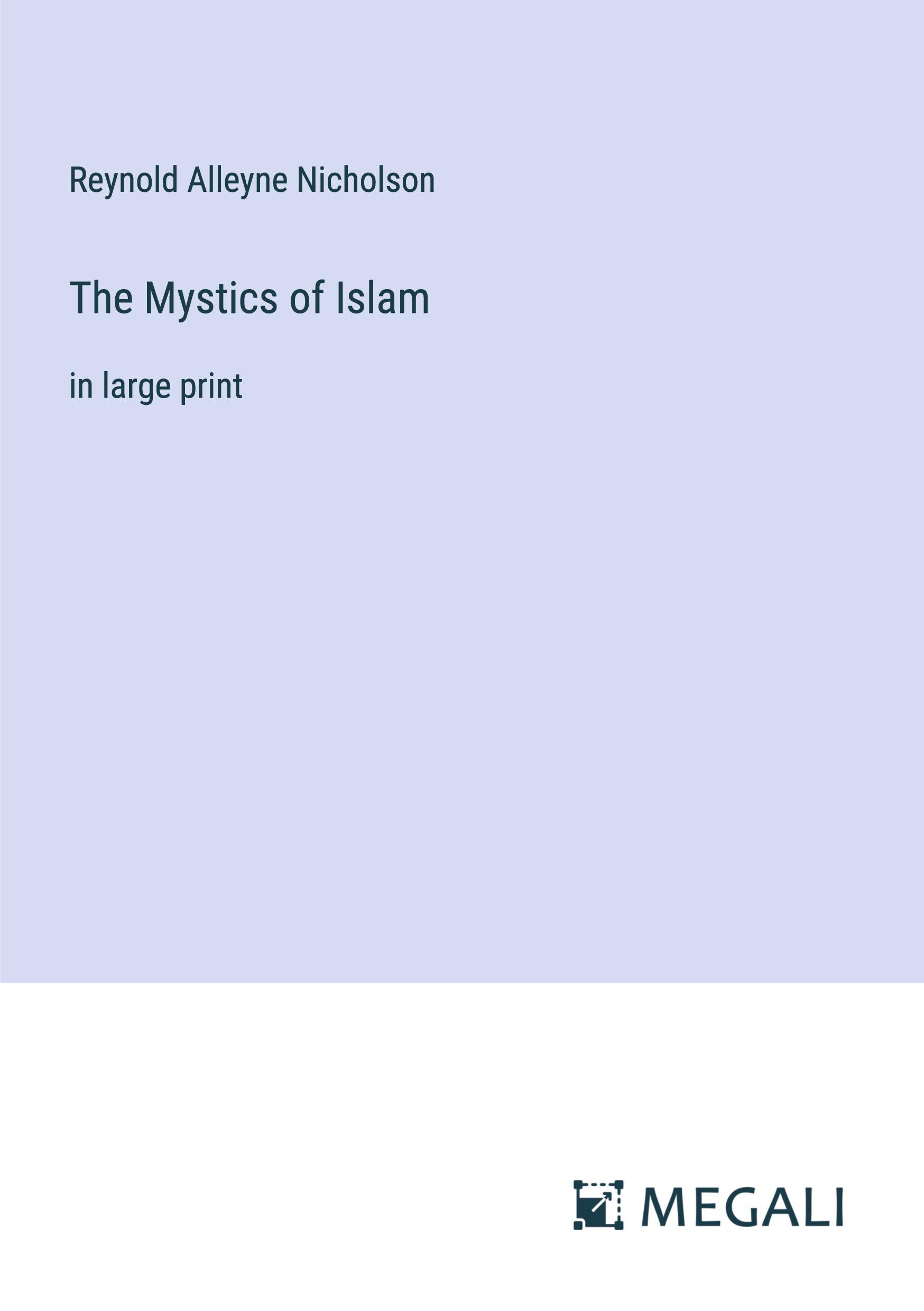 The Mystics of Islam