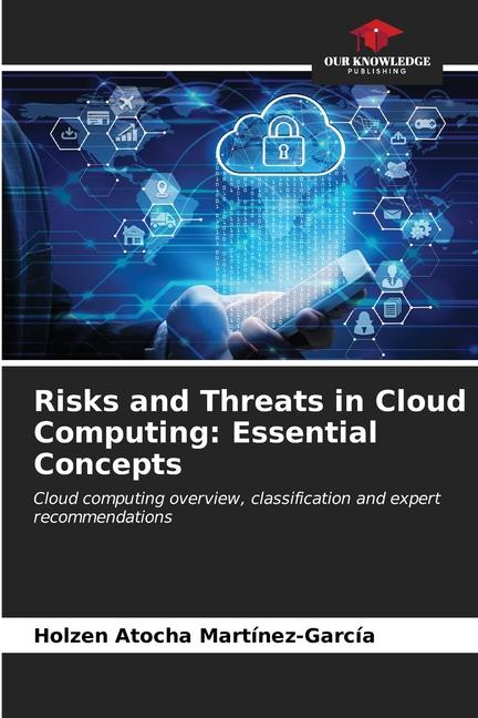 Risks and Threats in Cloud Computing: Essential Concepts