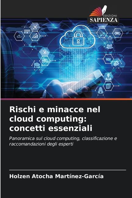 Rischi e minacce nel cloud computing: concetti essenziali