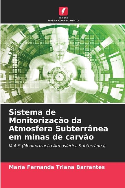 Sistema de Monitorização da Atmosfera Subterrânea em minas de carvão