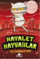 Hayalet Hayvanlar 2 - Tüy Yumaginin Intikami